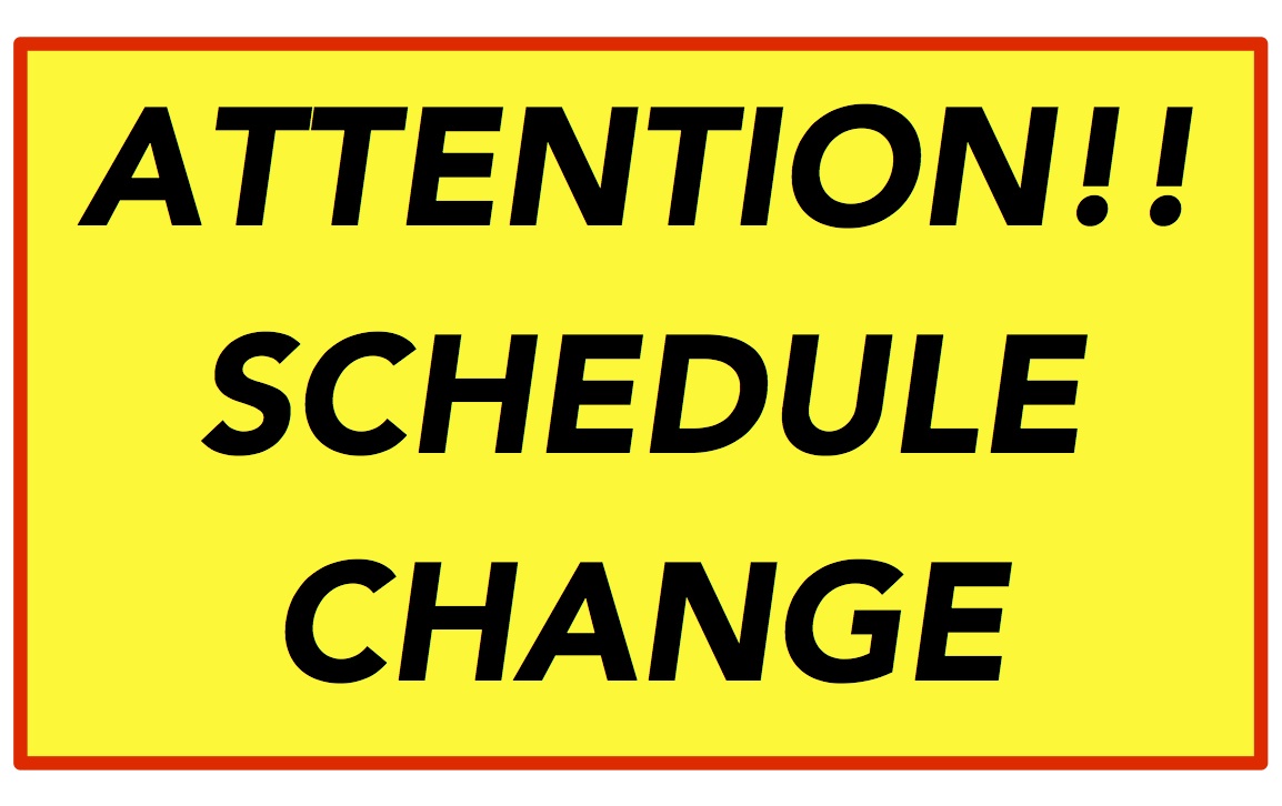 Schedule Change